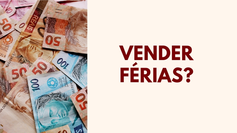 Posso “vender” as minhas férias?