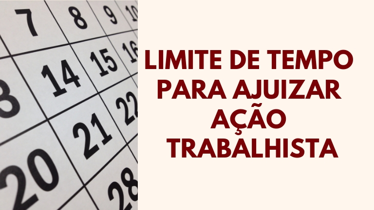 Há limite de tempo para ajuizar uma ação trabalhista?