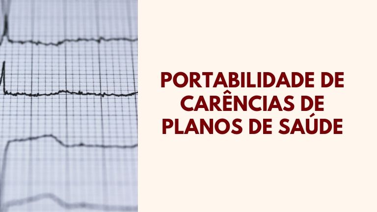 Novas Regras de Portabilidade de Carência de Planos de Saúde