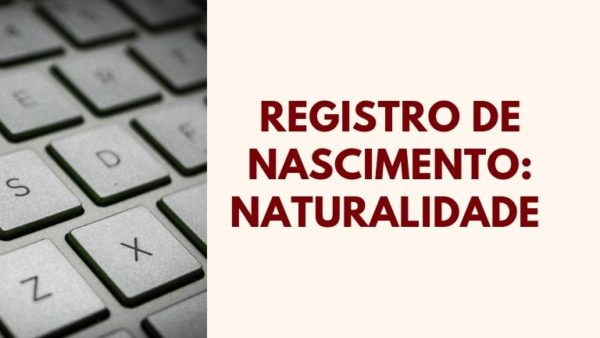 Registro de Nascimento: Opção de Naturalidade – Ariadne Celinne ...