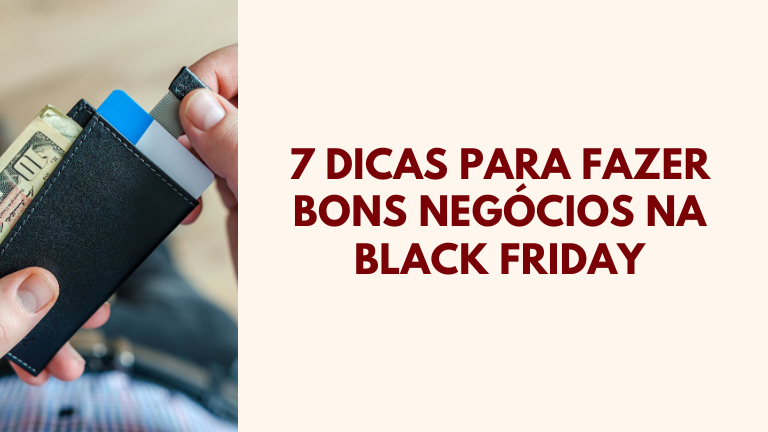 Vai comprar na black friday? Veja como ficar mais seguro sobre a sua compra!