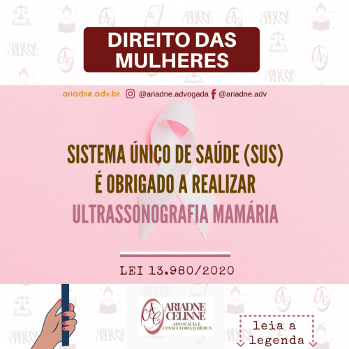 Direitos das Mulheres. Um quadro em rosa com imagem de um laço branco de fundo. Texto: Sistema Único de Saúde (SUS) é obrigado a realizar ultrassonografia mamária.